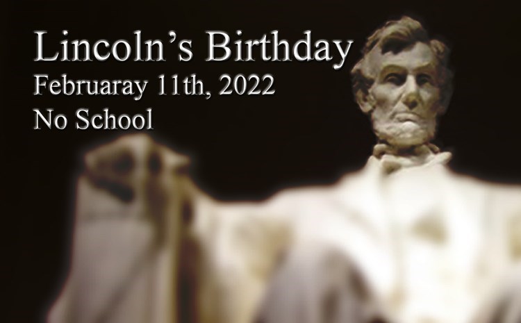 2022 Lincoln's Birthday - article thumnail image